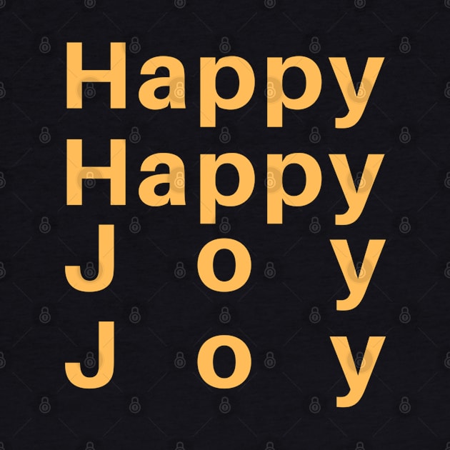 Happy Happy Joy Joy by wanderingteez